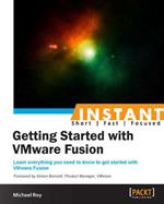 Instant Getting Started with VMware Fusion