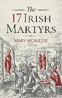The 17 Irish Martyrs - Mary McAleese - cover