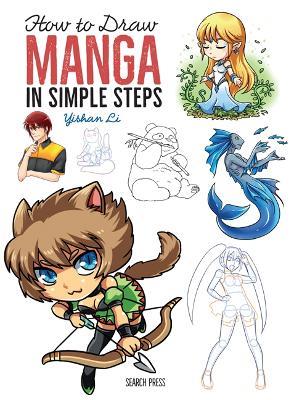 How to Draw: Manga: In Simple Steps - Yishan Li - cover