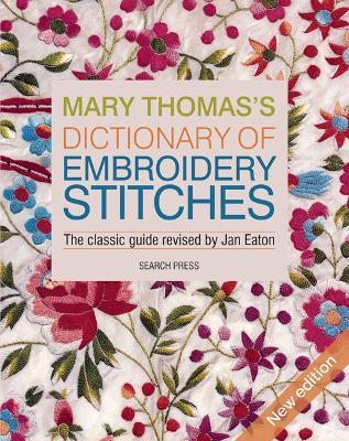 Mary Thomas’s Dictionary of Embroidery Stitches - Jan Eaton - cover