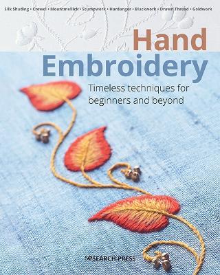 Hand Embroidery: Timeless Techniques for Beginners and Beyond - Patricia Bage,Jill Carter,Ruth Chamberlin - cover