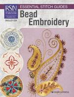 RSN Essential Stitch Guides: Bead Embroidery: Large Format Edition