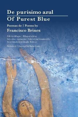 Of Purest Blue: Bilingual edition - Francisco Brines - cover