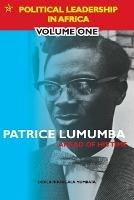 Patrice Lumumba - Ahead of His Time - Didier Ndongala Mumbata - cover