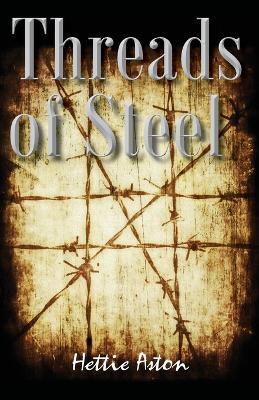 Threads of Steel - Hettie Aston - cover