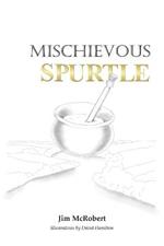 Mischievous Spurtle