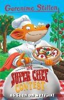 The Super Chef Contest - Geronimo Stilton - cover