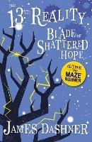 The Blade of Shattered Hope - James Dashner - cover