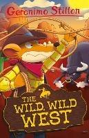 Geronimo Stilton: The Wild, Wild West