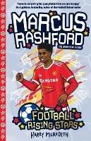 Football Rising Stars: Marcus Rashford - Harry Meredith - cover