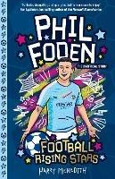 Football Rising Stars: Phil Foden - Harry Meredith - cover