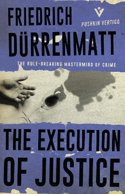 The Execution of Justice - Friedrich Durrenmatt - cover