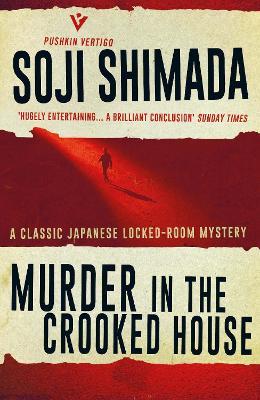 Murder in the Crooked House - Soji Shimada - cover