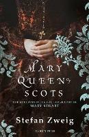 Mary Queen of Scots - Stefan Zweig - cover