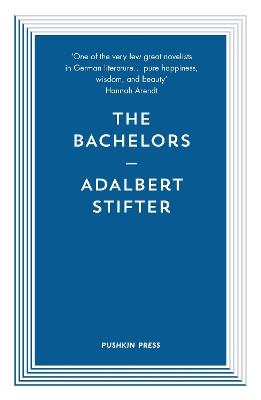 The Bachelors - Adalbert Stifter - cover