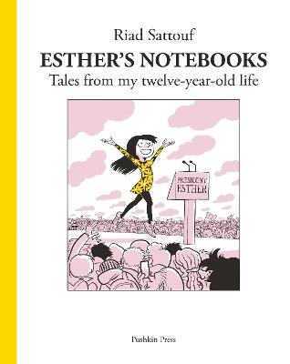 Esther's Notebooks 3: Tales from my twelve-year-old life - Riad Sattouf - cover