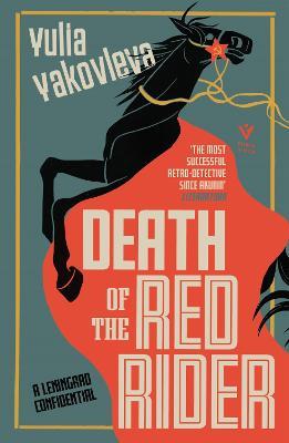 Death of the Red Rider: A Leningrad Confidential - Yulia Yakovleva - cover