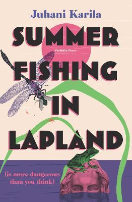 Summer Fishing in Lapland - Juhani Karila - cover