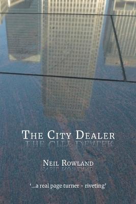 The City Dealer - Neil Rowland - cover