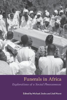 Funerals in Africa: Explorations of a Social Phenomenon - cover