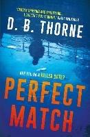 Perfect Match - D. B. Thorne - cover