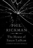 The House of Susan Lulham - Phil Rickman - cover