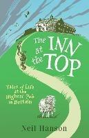 The Inn at the Top: Tales of Life at the Highest Pub in Britain