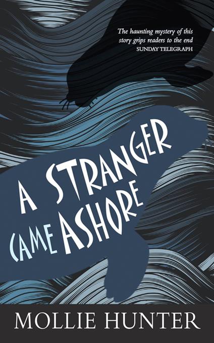 A Stranger Came Ashore - Mollie Hunter - ebook