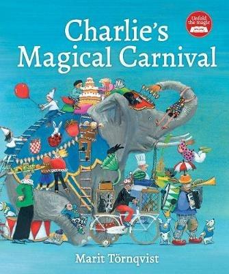 Charlie's Magical Carnival - Marit Tornqvist - cover