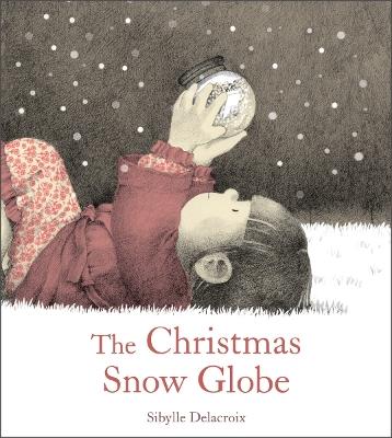 The Christmas Snow Globe - Sibylle Delacroix - cover