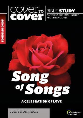 Song of Songs: A Celebration of Love - John Houghton - cover