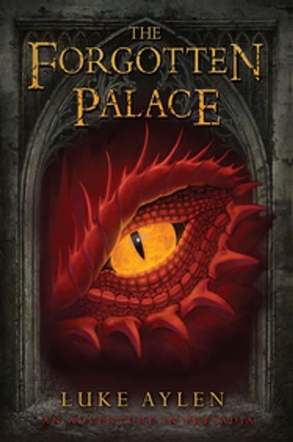 The Forgotten Palace - Luke Aylen - ebook