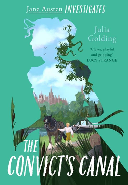 The Convict's Canal (Jane Austen Investigates) - Julia Golding - ebook