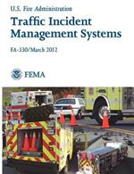 Traffic Incident Management Systems (Fa-330 / March 2012)