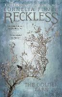Reckless III: The Golden Yarn - Cornelia Funke - cover