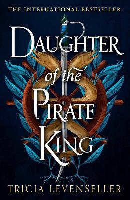 Daughter of the Pirate King - Tricia Levenseller - cover