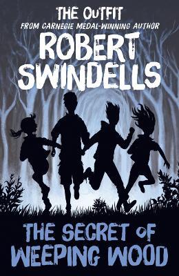 The Secret of Weeping Wood - Robert Swindells - cover