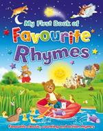 My First Book of Favourite Rhymes: Favourite classic, counting and action rhymes to share