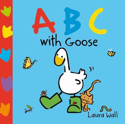 Learn with Goose: ABC - Laura Wall - cover