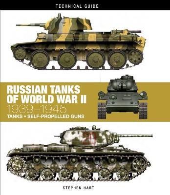 Russian Tanks of World War II: 1939-1945 - Stephen Hart - cover