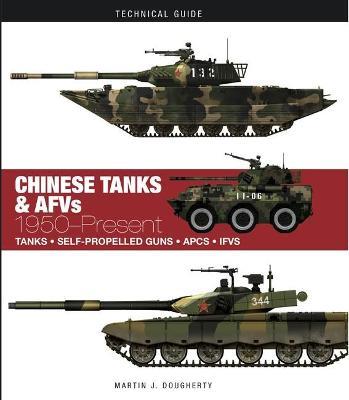 Chinese Tanks & AFVs: 1950-Present - Martin J Dougherty - cover