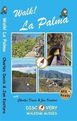 Walk! La Palma - Charles Davis,Jan Kostura - cover