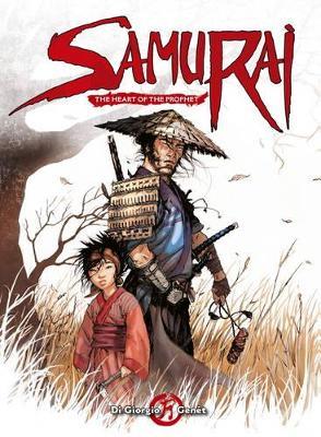 Samurai: The Heart of the Prophet - Jean-Francois Di Giorgio - cover