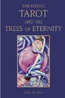 The Mystic Tarot and the Trees of Eternity