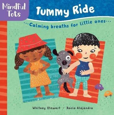 Mindful Tots Tummy Ride - Whitney Stewart - cover