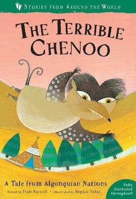 The Terrible Chenoo: A Tale from the Algonquian Nations - Fran Parnell - cover