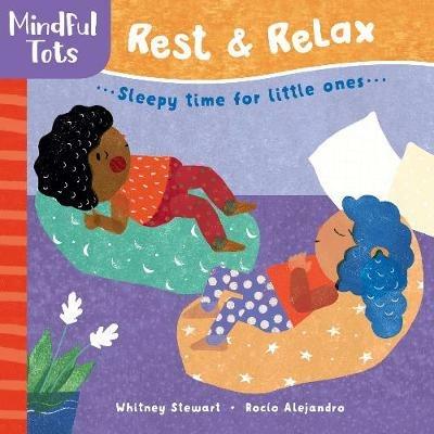 Mindful Tots: Rest & Relax - Whitney Stewart - cover