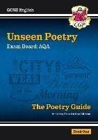 GCSE English AQA Unseen Poetry Guide - Book 1 includes Online Edition - CGP Books - cover