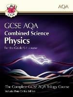 New GCSE Combined Science Physics AQA Student Book (includes Online Edition, Videos and Answers) - CGP Books - cover