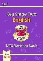 KS2 English SATS Revision Book - Ages 10-11 (for the 2024 tests) - CGP Books - cover